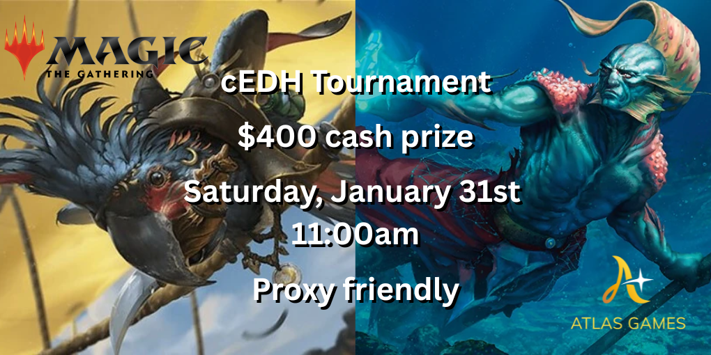 Atlas Games - January cEDH Tournament
