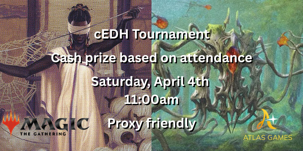 Atlas Games - April cEDH Tournament