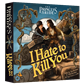 The Princess Bride I Hate To Kill You